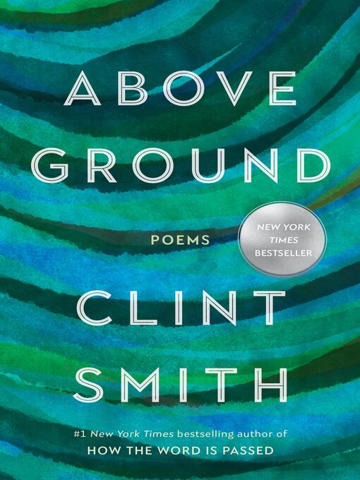Title details for Above Ground by Clint Smith - Available
